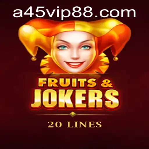 Discover the Exciting World of FruitsAndJokers20: A45 Edition