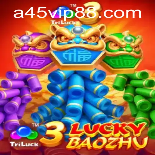 Exploring the Exciting World of 3LuckyBaozhu: A45