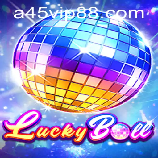 Discover the Exciting World of LuckyBall with the Mysterious Twist of Keyword a45